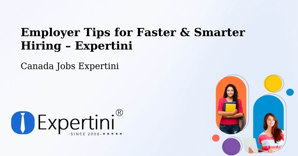 Employer Tips for Hiring & Recruitment – Lanoraie - Lanoraie, Canada Jobs Expertini